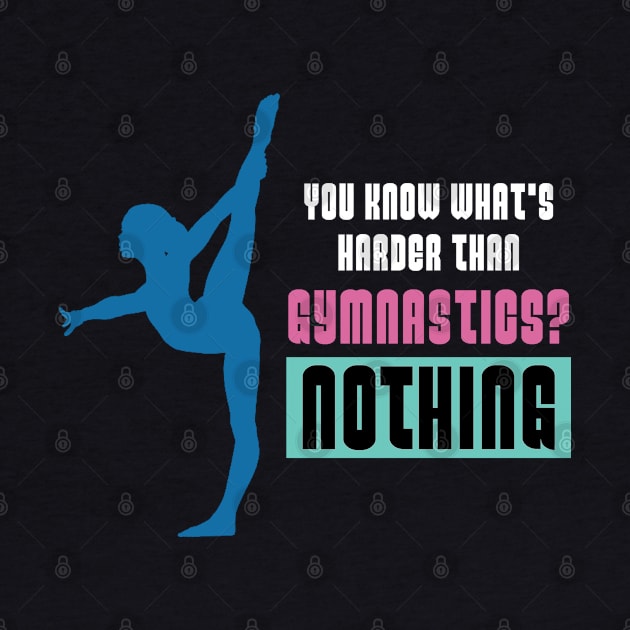 You know whats Harder than Gymnastics?Acrobatic Gymnast by Riffize